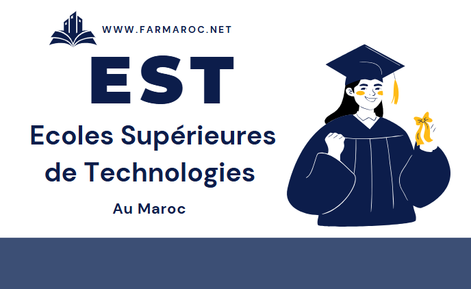 Les Ecoles Supérieures de Technologies (EST) : Un Pont Vers l'Avenir Professionnel