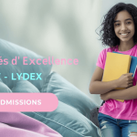 Lycées d'excellence LM6E et Lydex. Inscriptions et informations 2025